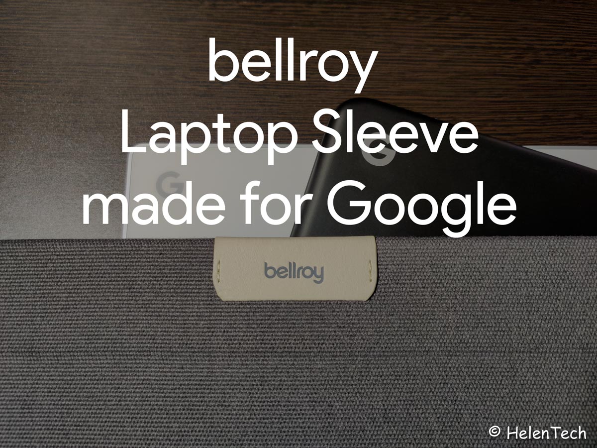 review-bellroy-laptop-sleeve-for-google